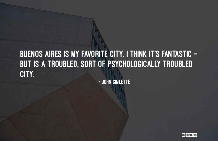 Buenos Aires Quotes By John Gimlette