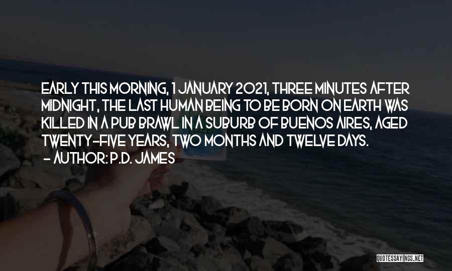 Buenos Aires Quotes By P.D. James