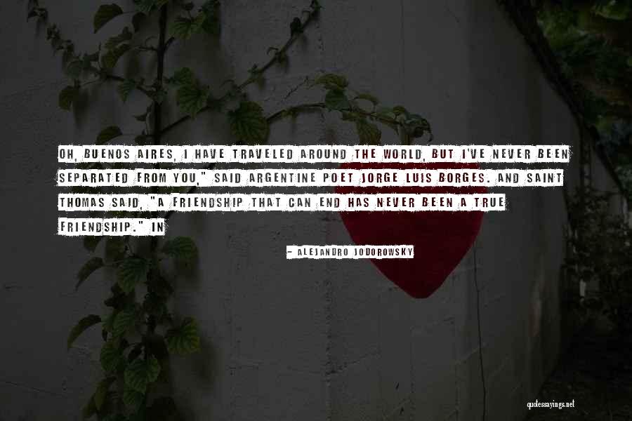 Buenos Quotes By Alejandro Jodorowsky Buenos Quotes By Alejandro Jodorowsky