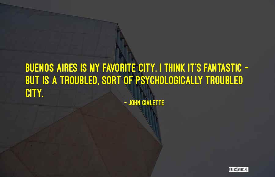 Buenos Quotes By John Gimlette Buenos Quotes By John Gimlette