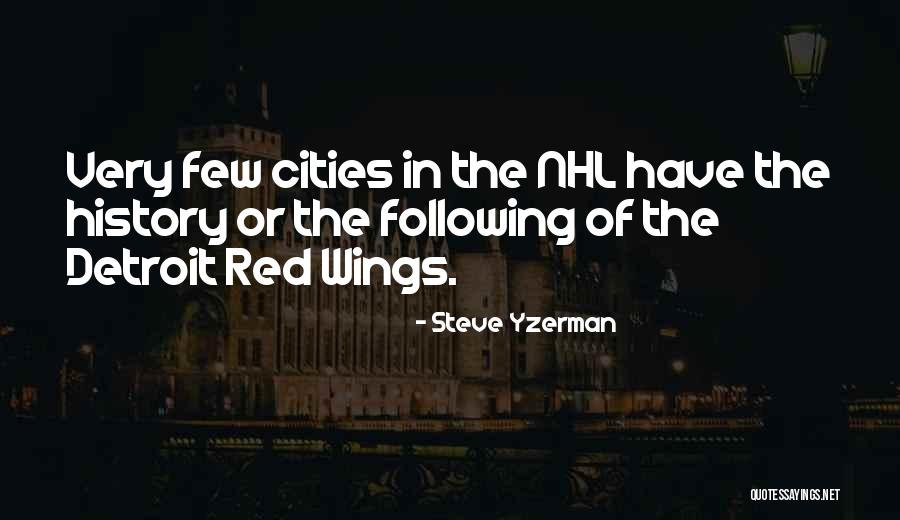 Buenrostro Quotes By Steve Yzerman Buenrostro Quotes By Steve Yzerman