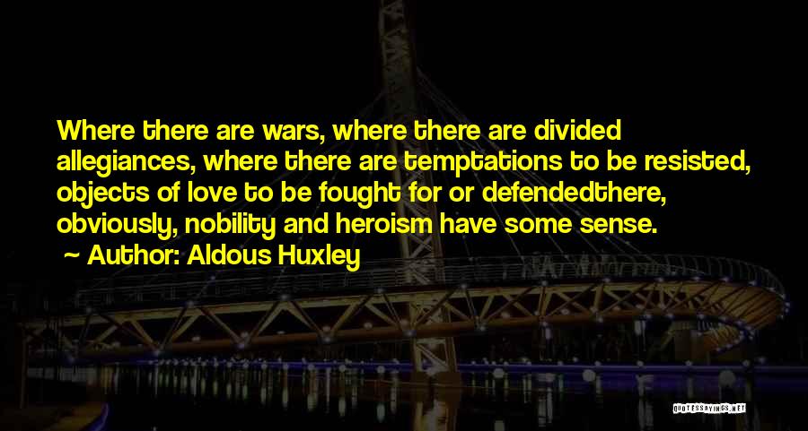 Buergel Blau Quotes By Aldous Huxley