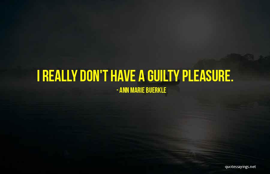 Buerkle Quotes By Ann Marie Buerkle Buerkle Quotes By Ann Marie Buerkle