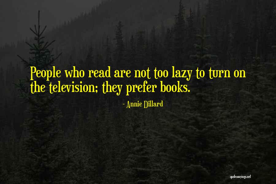 Buerstatte Pocatello Quotes By Annie Dillard