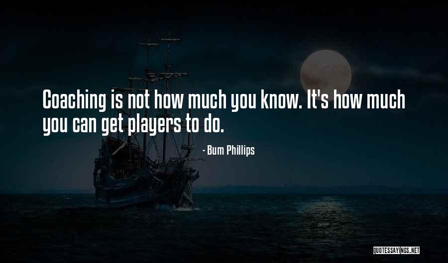 Buerstatte Pocatello Quotes By Bum Phillips Buerstatte Pocatello Quotes By Bum Phillips