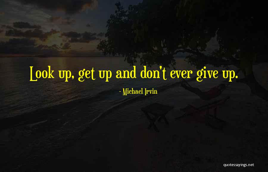 Buerstatte Pocatello Quotes By Michael Irvin Buerstatte Pocatello Quotes By Michael Irvin