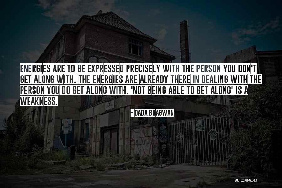Bueso Merriam Quotes By Dada Bhagwan Bueso Merriam Quotes By Dada Bhagwan