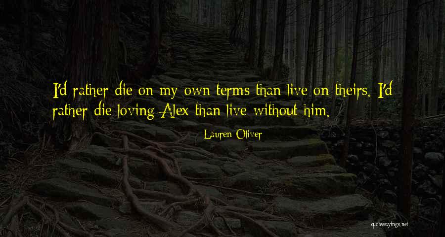 Buettner Bros Quotes By Lauren Oliver Buettner Bros Quotes By Lauren Oliver