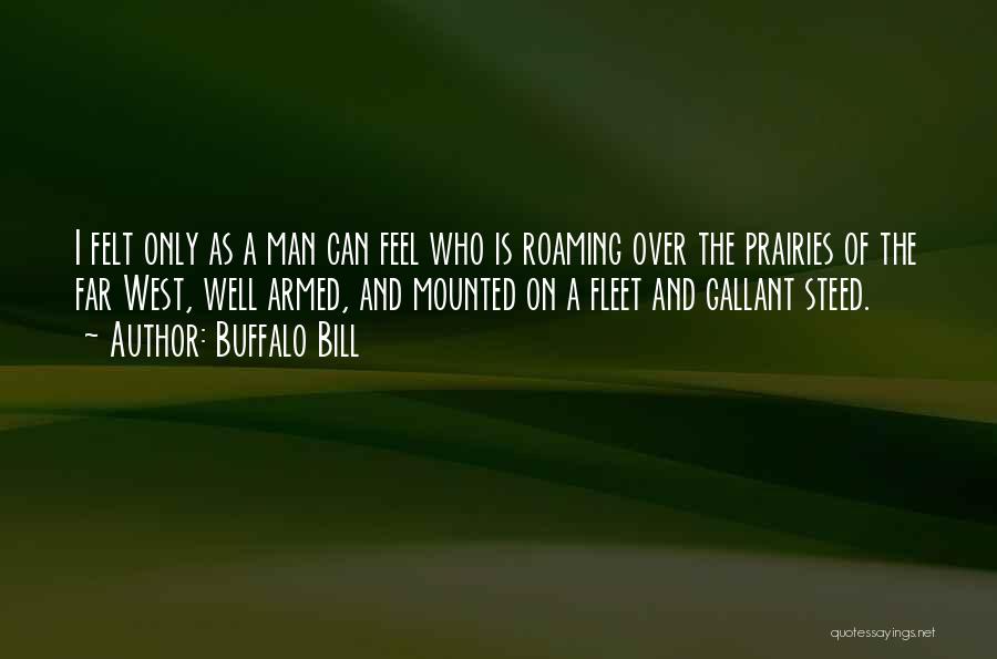 Buffalo Bill Quotes 1105438