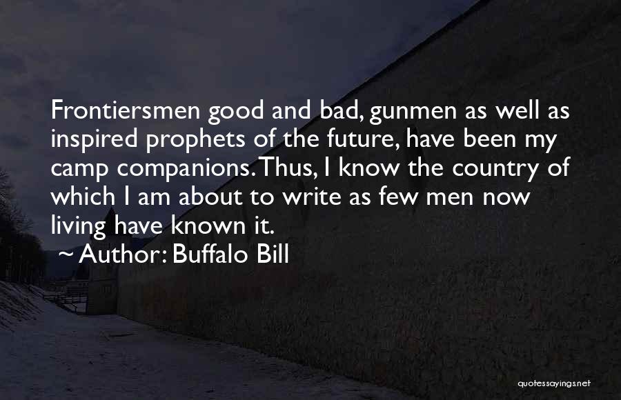 Buffalo Bill Quotes 1351202