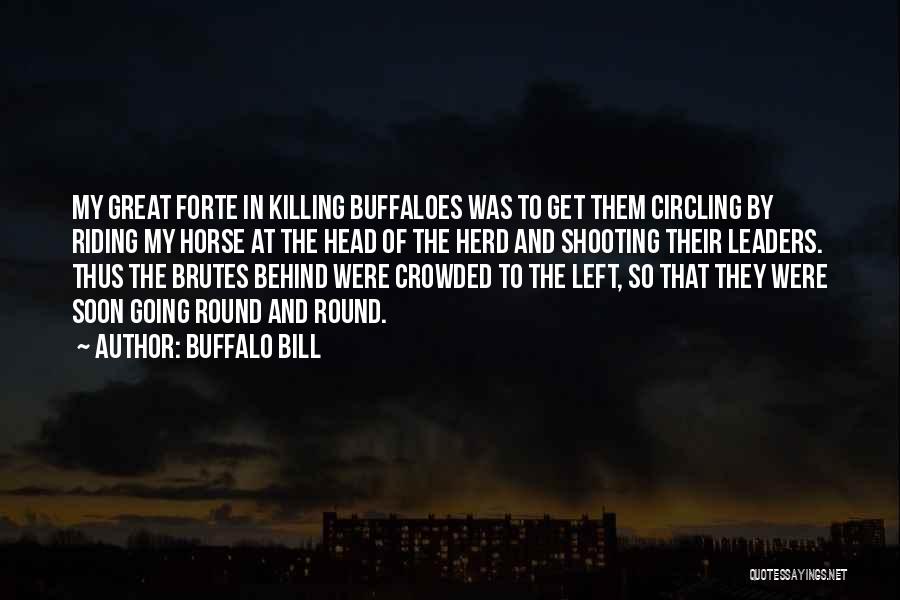 Buffalo Bill Quotes 1555126