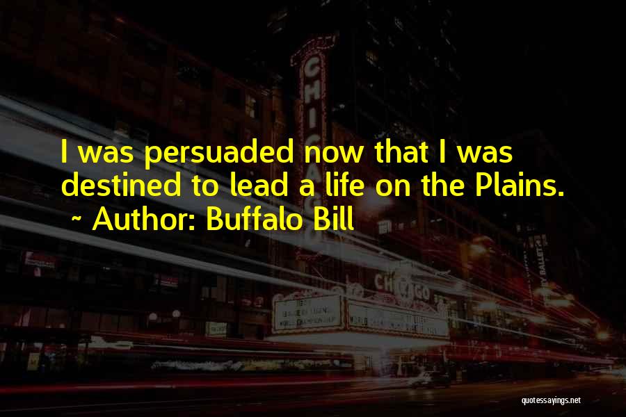 Buffalo Bill Quotes 1971737