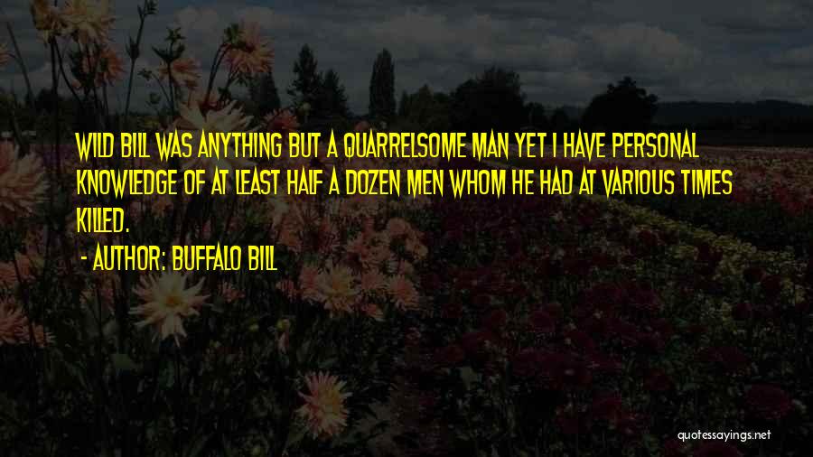 Buffalo Bill Quotes 308061