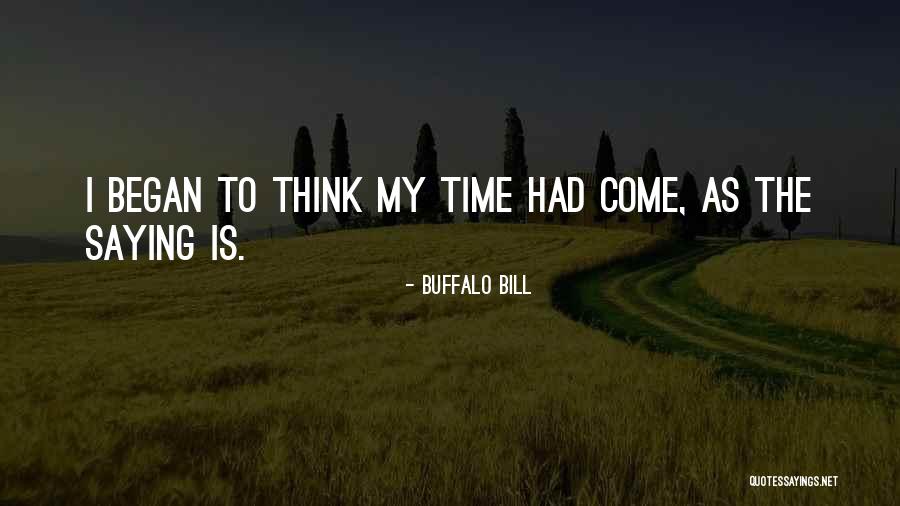 Buffalo Bill Quotes 768382