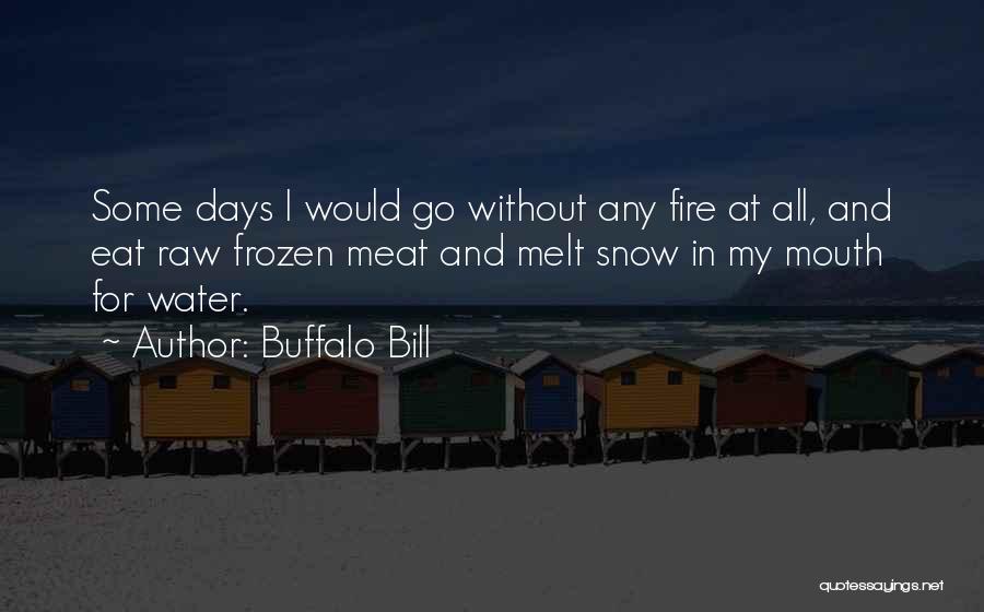 Buffalo Bill Quotes 893272