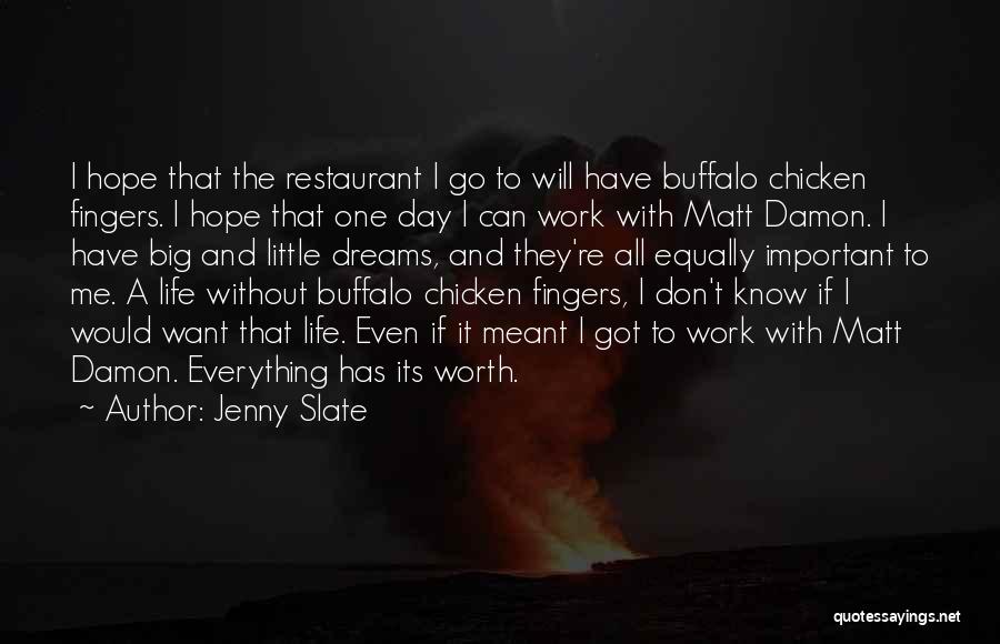 Buffalo Chicken Quotes By Jenny Slate