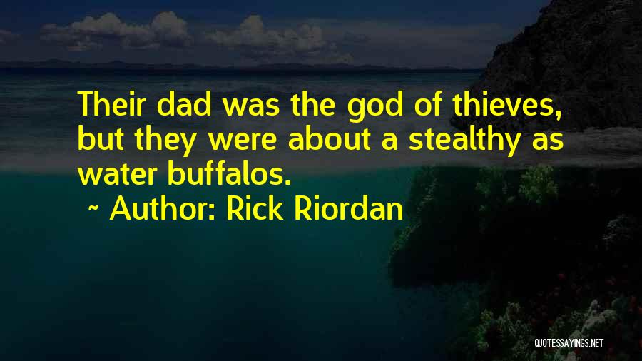 Buffalos Quotes By Rick Riordan