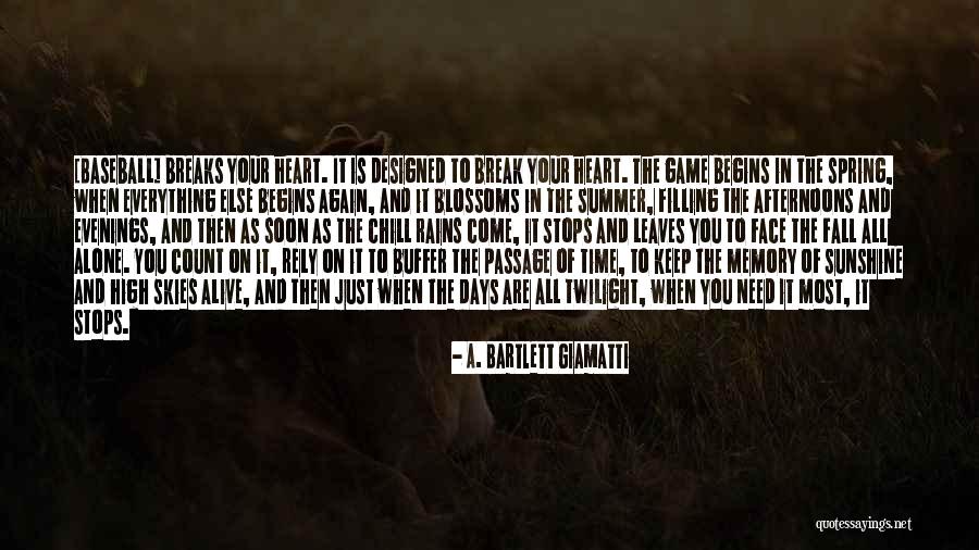 Buffer Quotes By A. Bartlett Giamatti Buffer Quotes By A. Bartlett Giamatti