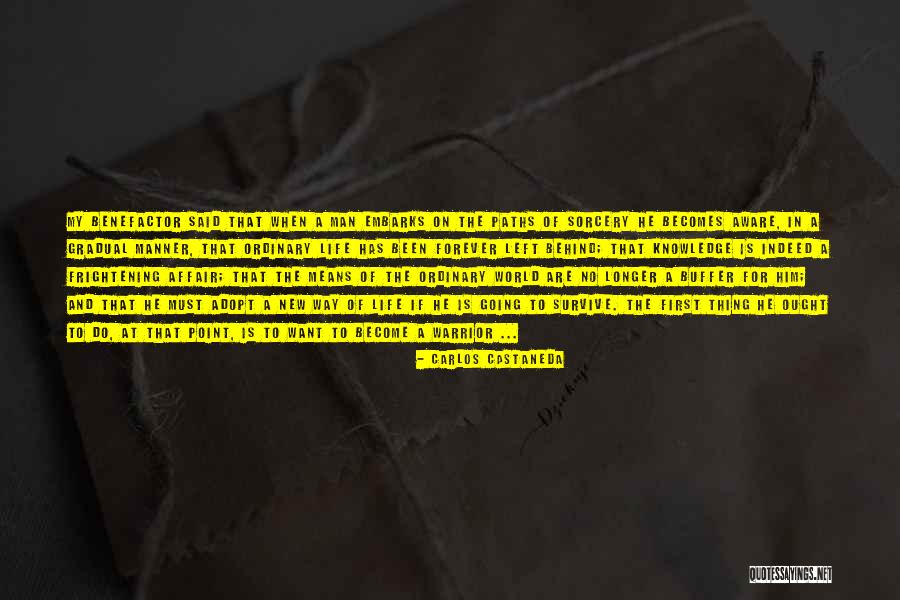 Buffer Quotes By Carlos Castaneda Buffer Quotes By Carlos Castaneda