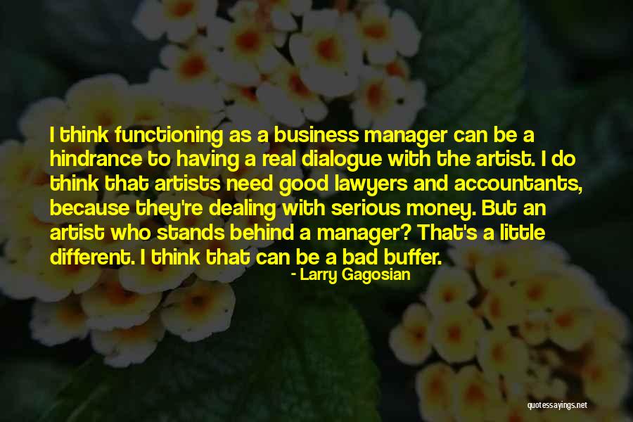 Buffer Quotes By Larry Gagosian Buffer Quotes By Larry Gagosian