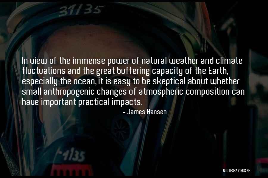 Buffering Capacity Quotes By James Hansen Buffering Capacity Quotes By James Hansen