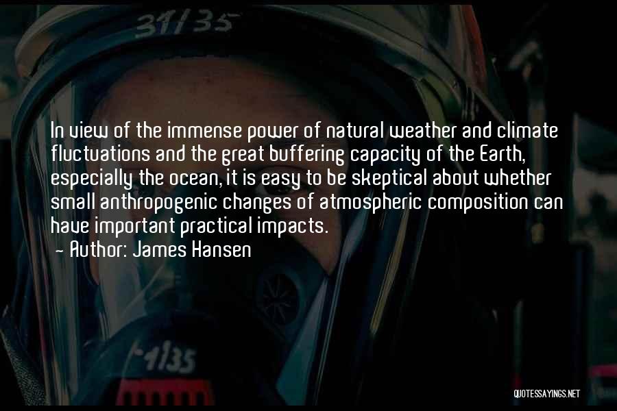 Buffering Quotes By James Hansen