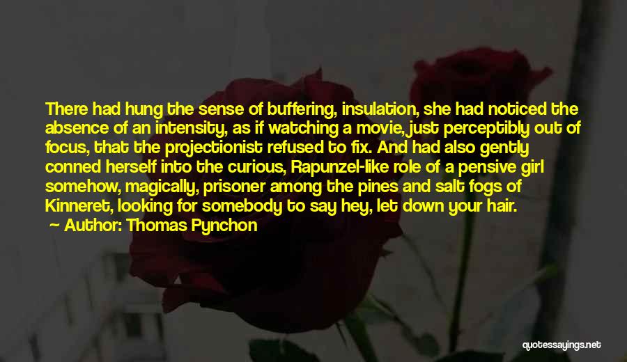 Buffering Quotes By Thomas Pynchon
