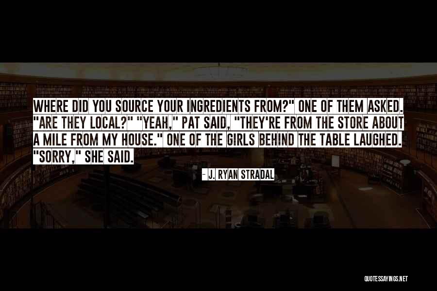 Buffery Simple Quotes By J. Ryan Stradal Buffery Simple Quotes By J. Ryan Stradal