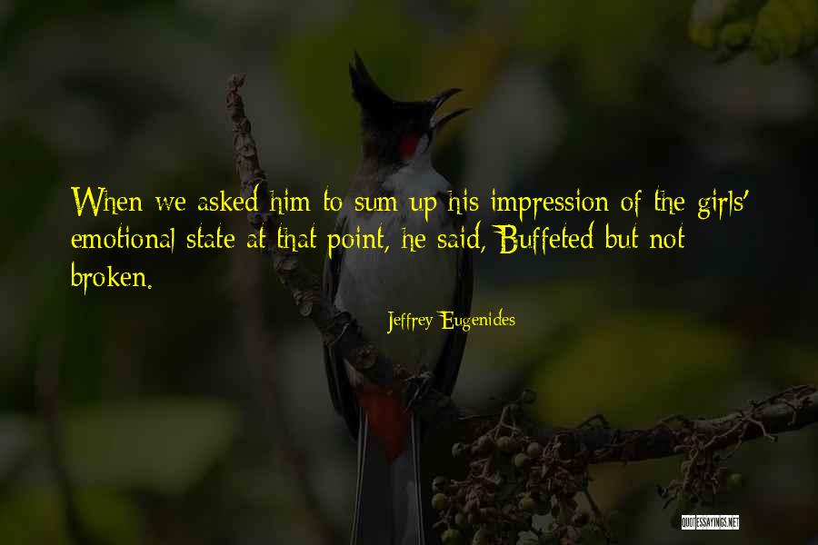 Buffeted Quotes By Jeffrey Eugenides Buffeted Quotes By Jeffrey Eugenides