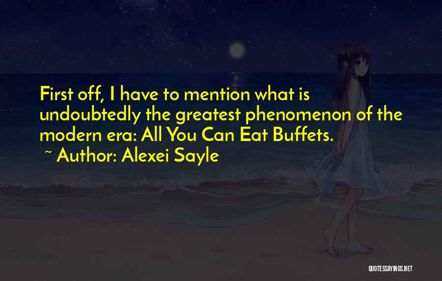 Buffets Quotes By Alexei Sayle