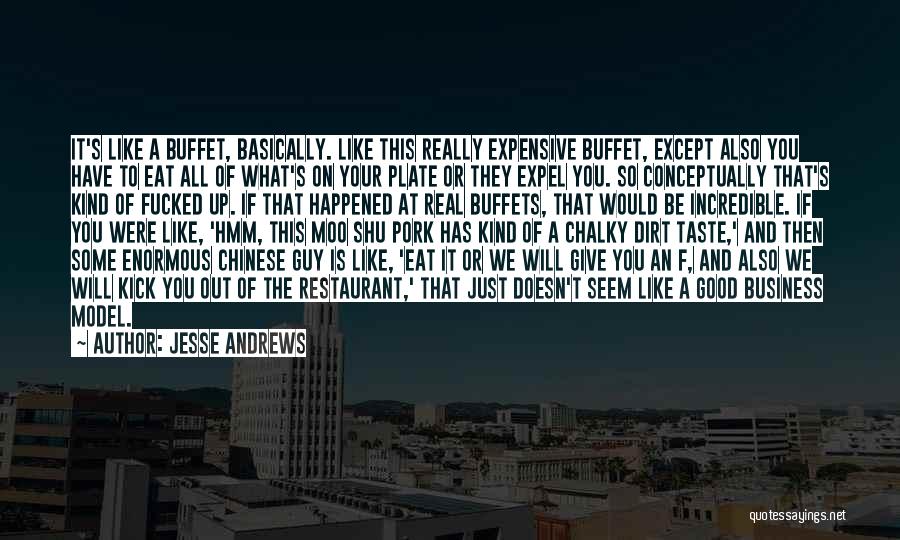 Buffets Quotes By Jesse Andrews