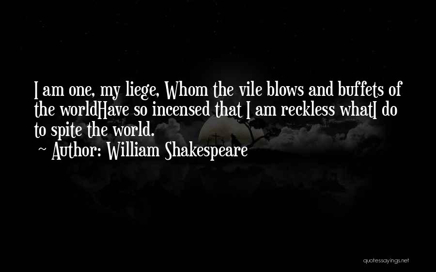 Buffets Quotes By William Shakespeare