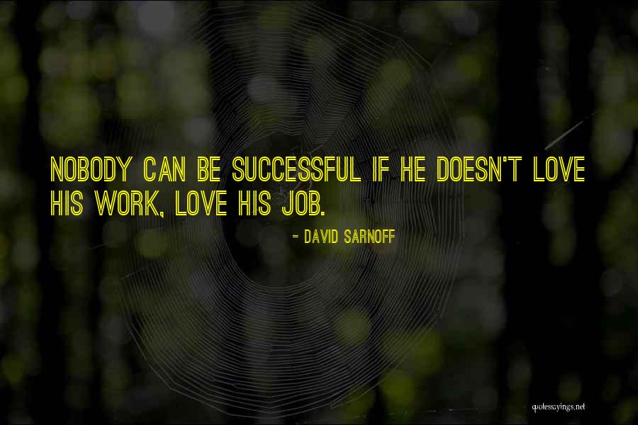 Buffons Law Quotes By David Sarnoff Buffons Law Quotes By David Sarnoff