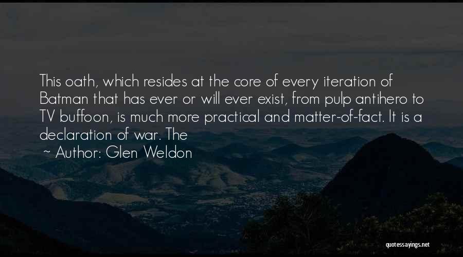 Buffoon Quotes By Glen Weldon