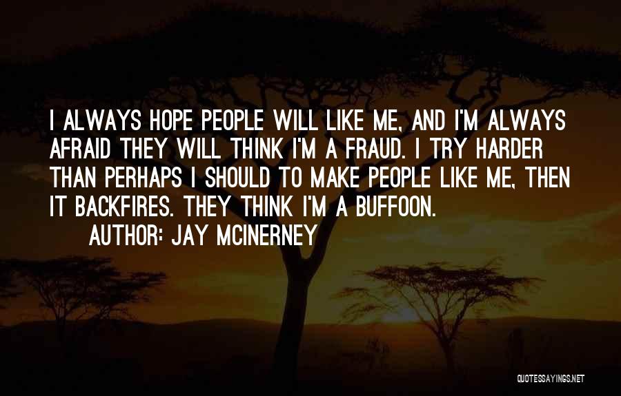 Buffoon Quotes By Jay McInerney