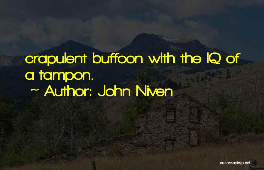 Buffoon Quotes By John Niven