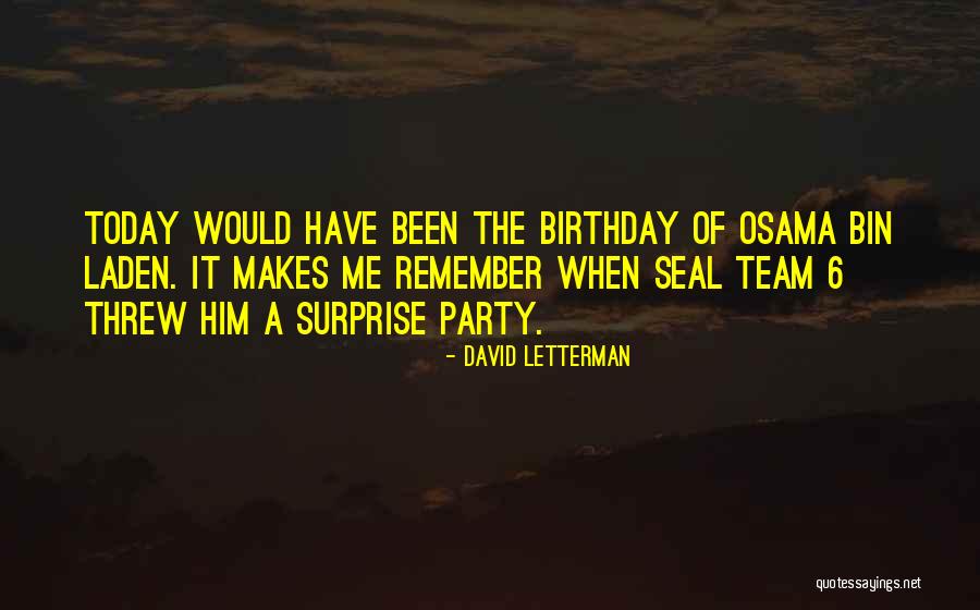 Buffoonishness Quotes By David Letterman Buffoonishness Quotes By David Letterman