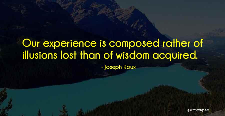 Buffum Builders Quotes By Joseph Roux Buffum Builders Quotes By Joseph Roux