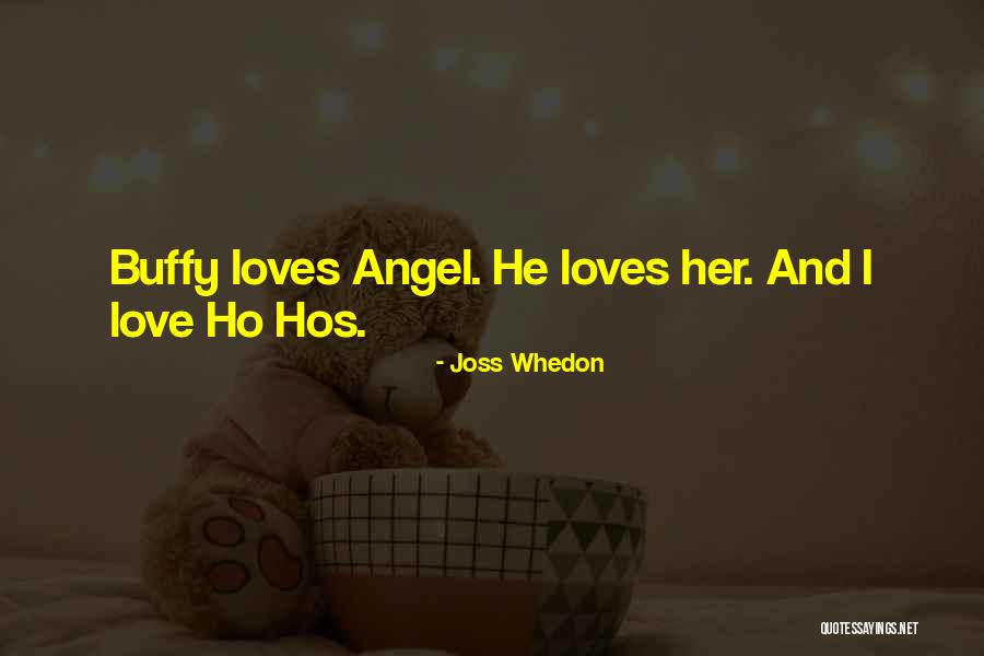 Buffy Love Quotes By Joss Whedon