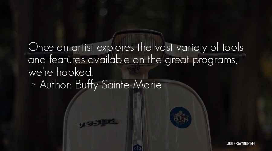 Buffy Sainte-Marie Quotes 2246133