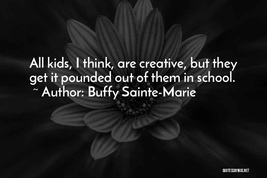 Buffy Sainte-Marie Quotes 927985