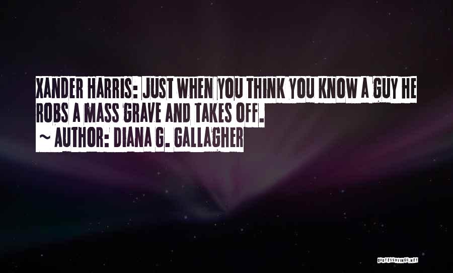 Buffy Slayer Quotes By Diana G. Gallagher