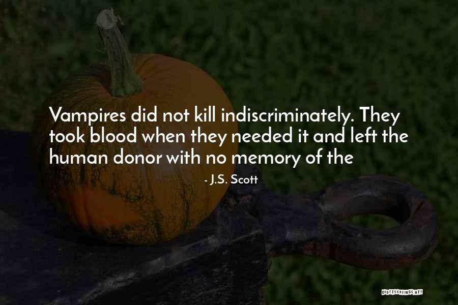 Bufia Quotes By J.S. Scott Bufia Quotes By J.S. Scott