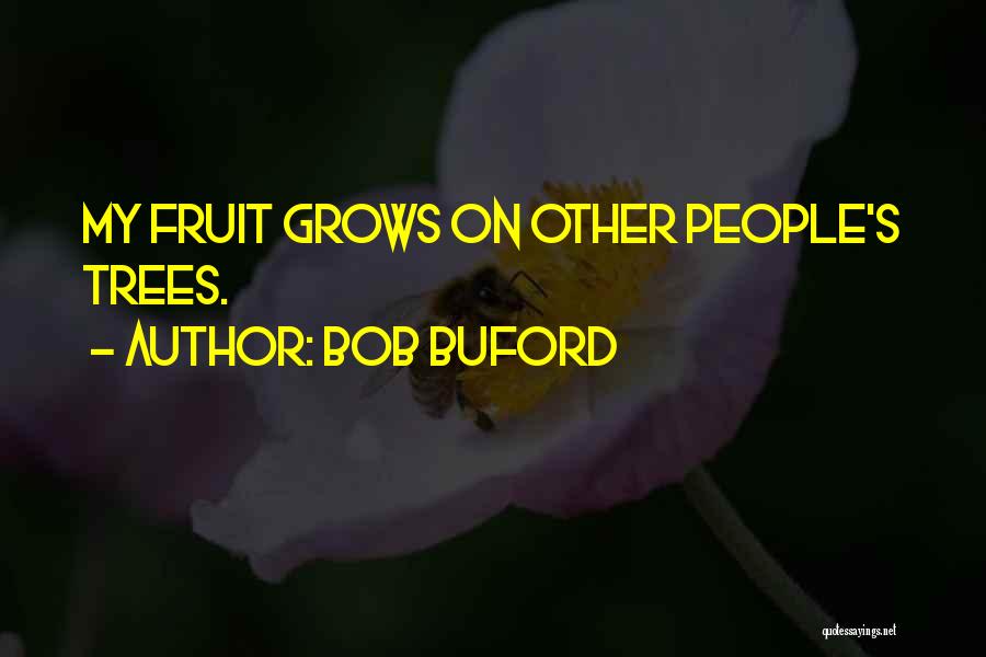 Buford Quotes By Bob Buford