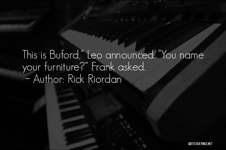 Buford Quotes By Rick Riordan