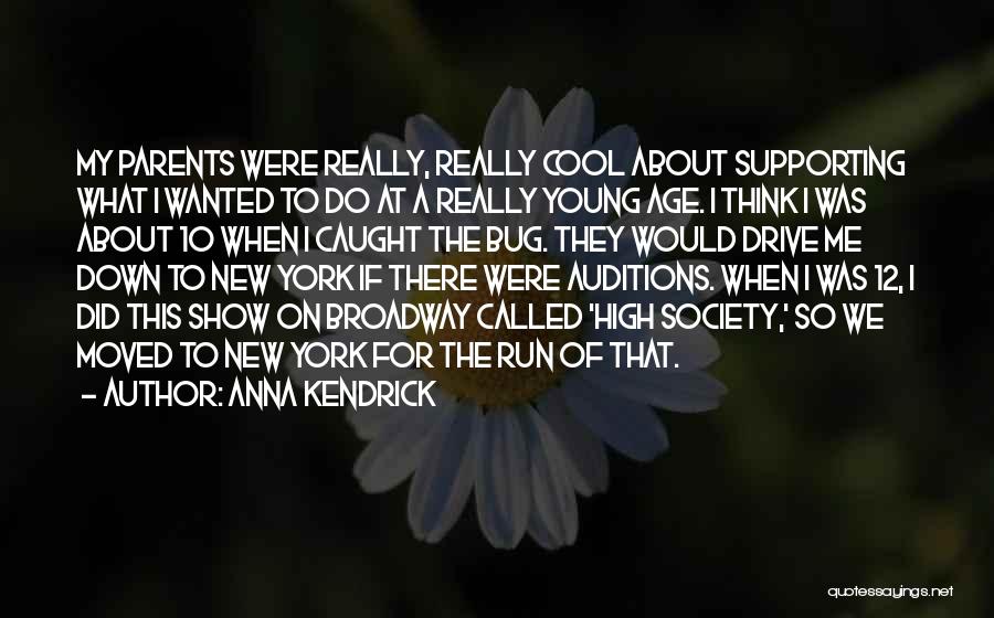 Bug Quotes By Anna Kendrick
