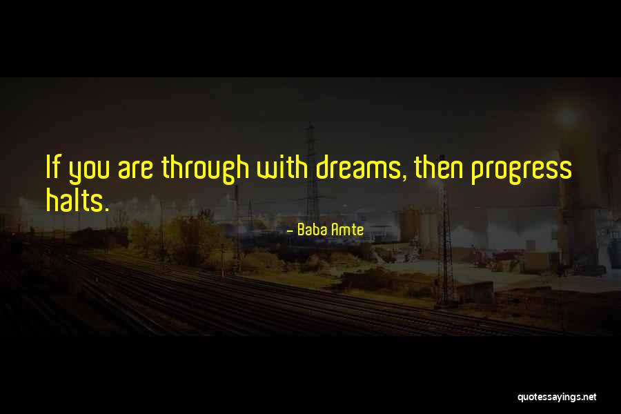 Bugaboos Climbing Quotes By Baba Amte Bugaboos Climbing Quotes By Baba Amte