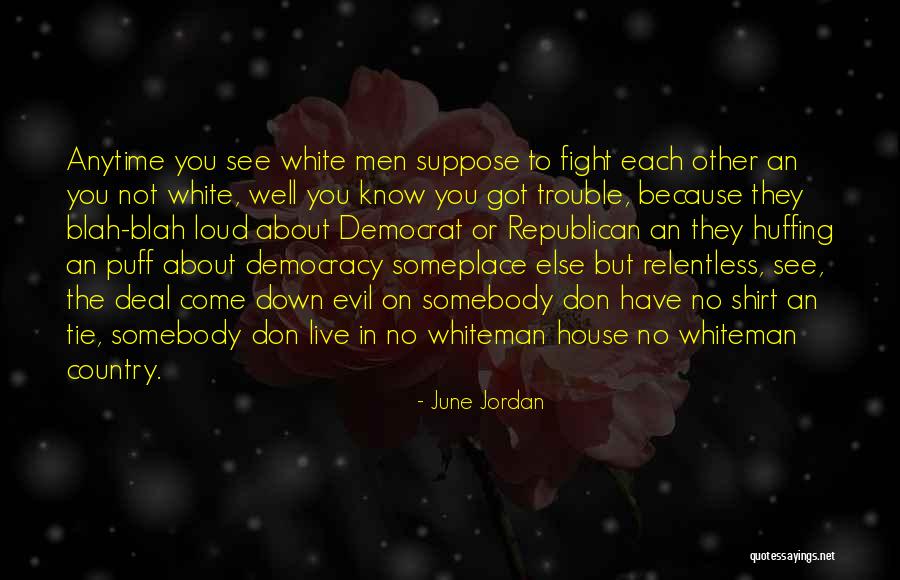 Buganda Kingdom Quotes By June Jordan