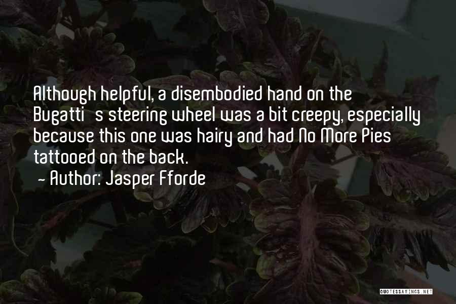 Bugatti's Quotes By Jasper Fforde