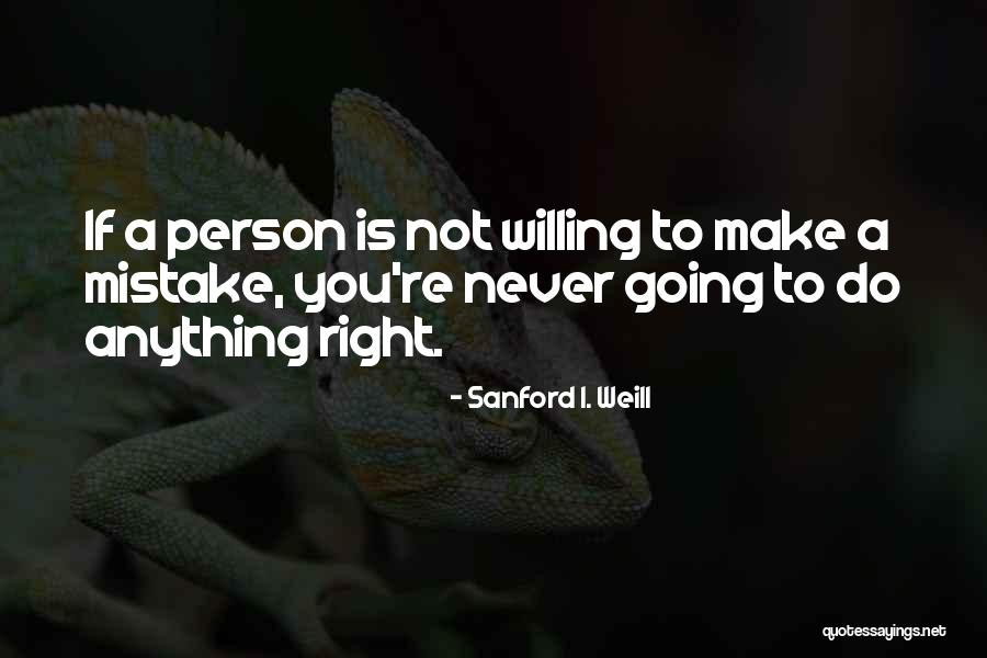 Bugenhagen Omen Quotes By Sanford I. Weill Bugenhagen Omen Quotes By Sanford I. Weill